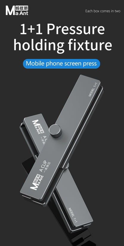 MaAnt Mobile Phone Screen Press 1+1 Pressure Holding Fixture
