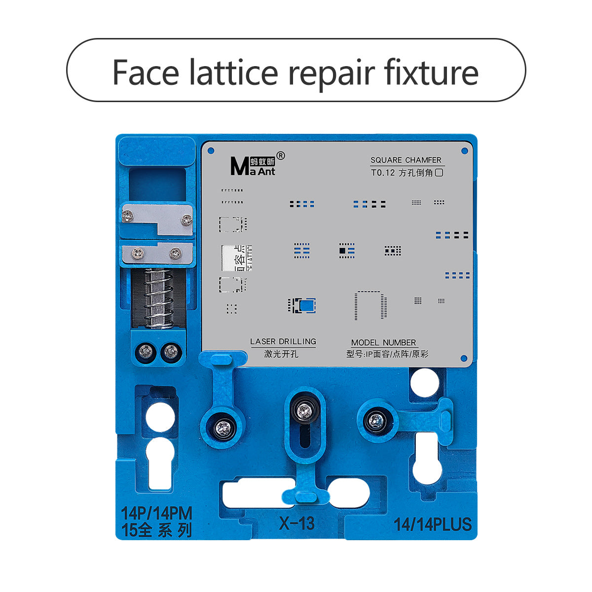 MaAnt Face Lattice Repair Fixture